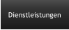 Dienstleistungen
